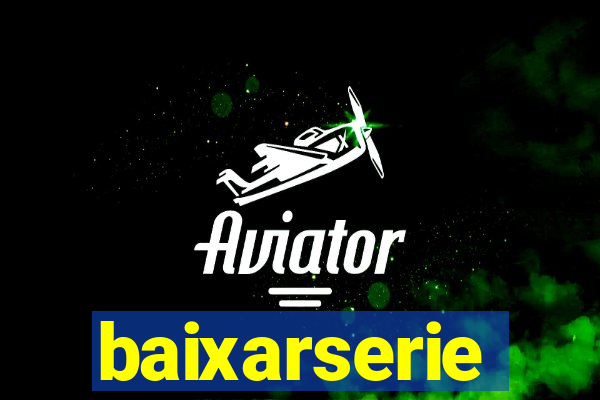 baixarserie