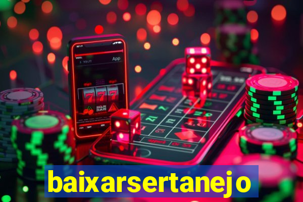 baixarsertanejo