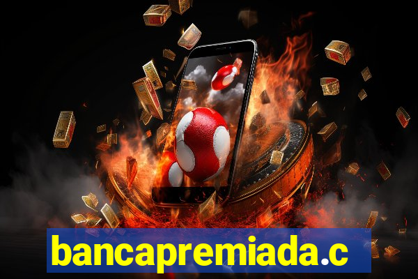 bancapremiada.com