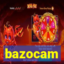 bazocam