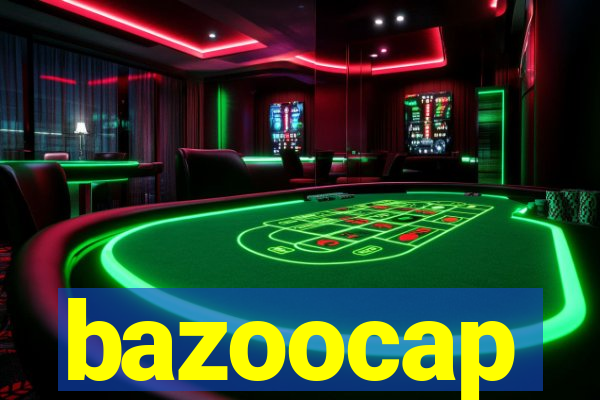 bazoocap