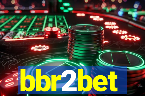 bbr2bet