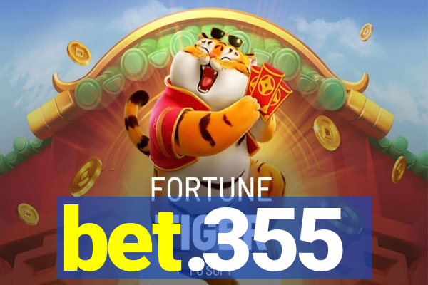 bet.355