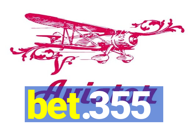 bet.355