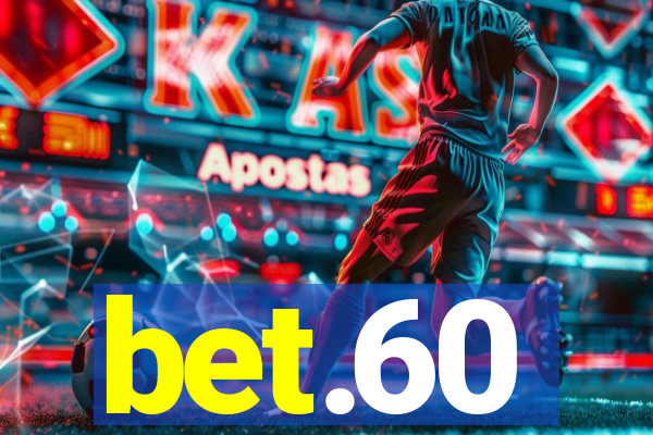 bet.60