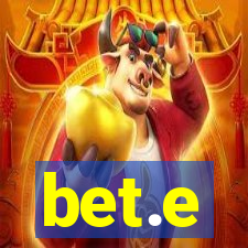 bet.e