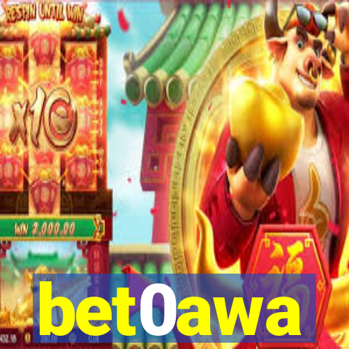 bet0awa