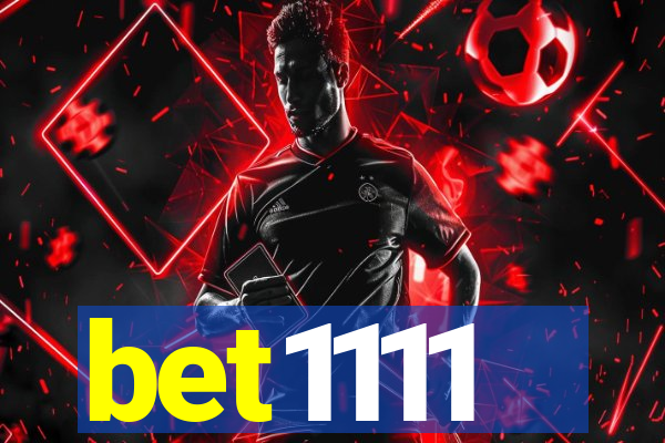 bet1111