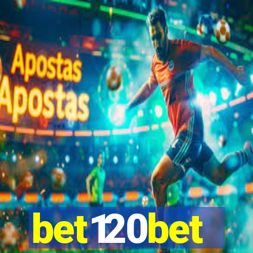 bet120bet