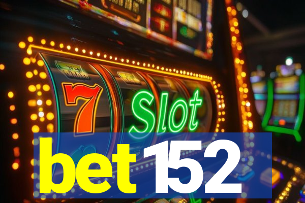 bet152