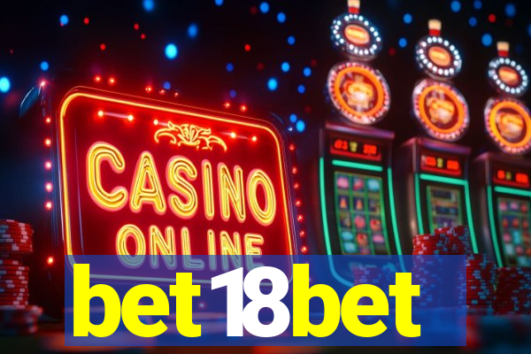bet18bet
