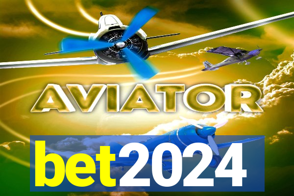 bet2024