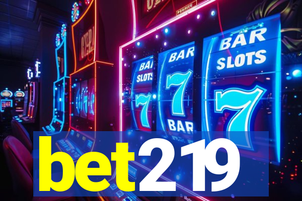 bet219