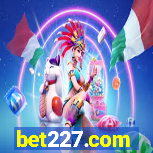 bet227.com
