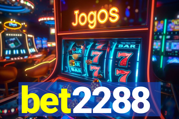 bet2288