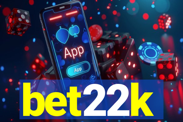 bet22k