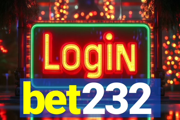 bet232