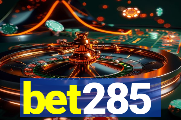 bet285