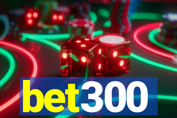 bet300