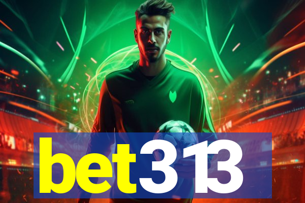 bet313