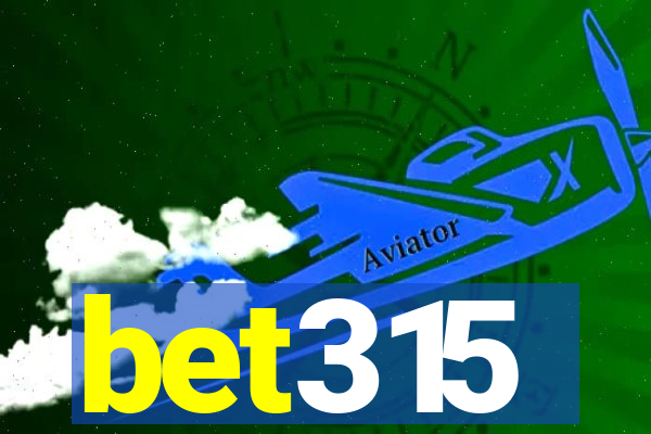 bet315