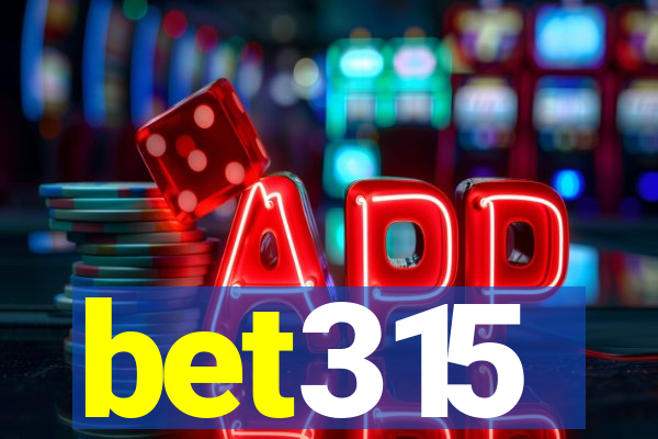 bet315