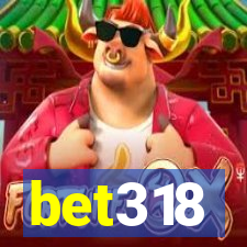 bet318