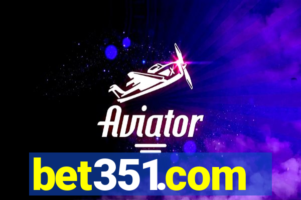 bet351.com
