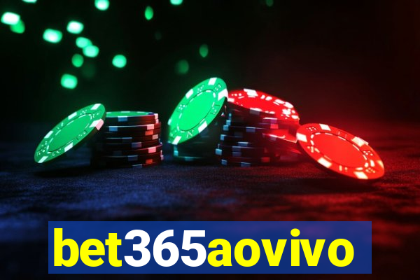 bet365aovivo