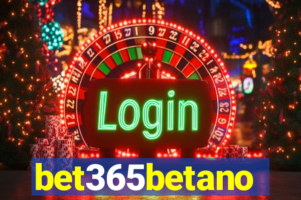 bet365betano