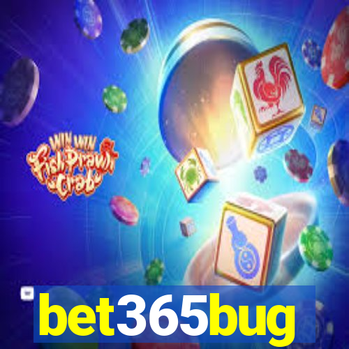 bet365bug