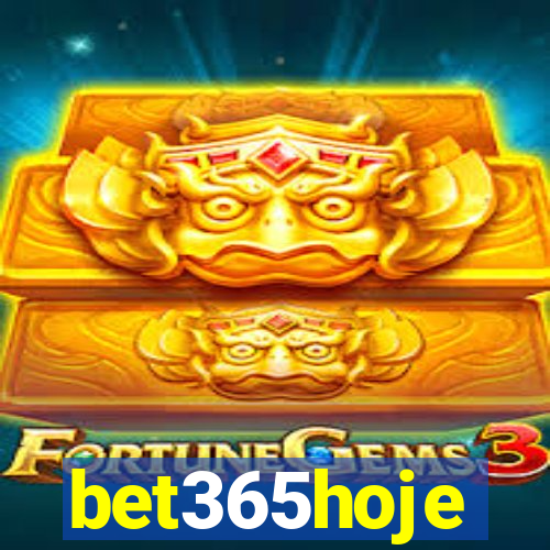 bet365hoje