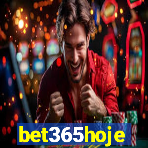 bet365hoje