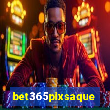 bet365pixsaque