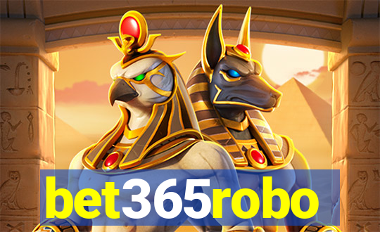 bet365robo