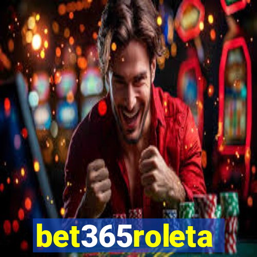 bet365roleta