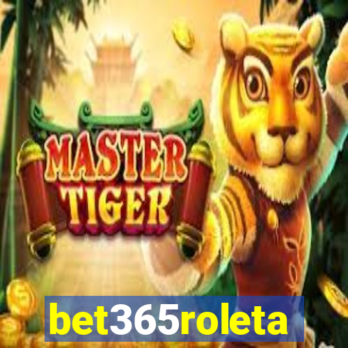 bet365roleta