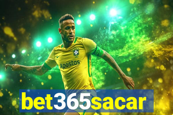 bet365sacar