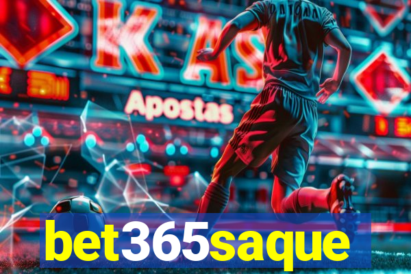 bet365saque