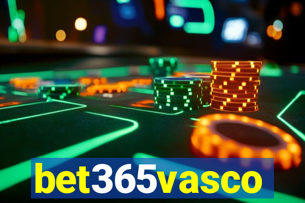 bet365vasco