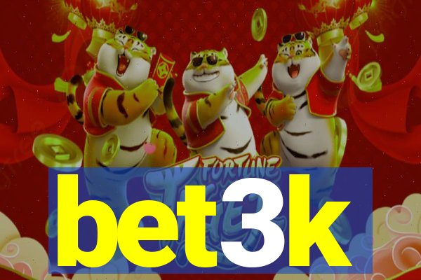 bet3k