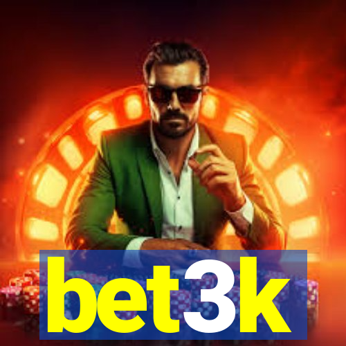 bet3k
