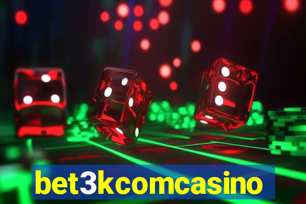 bet3kcomcasino