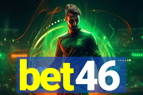 bet46