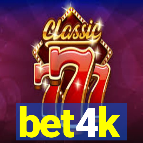 bet4k