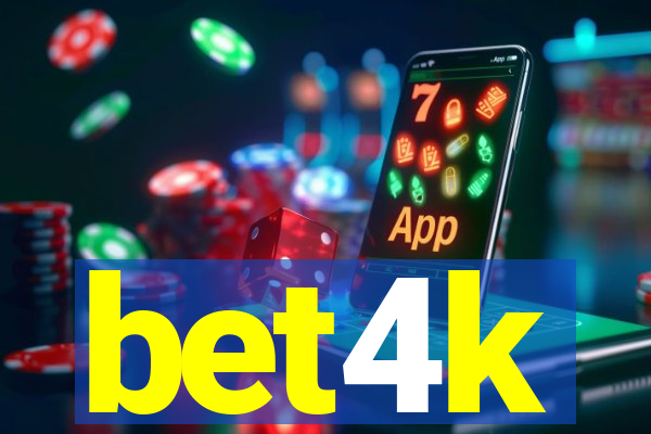 bet4k