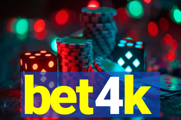 bet4k