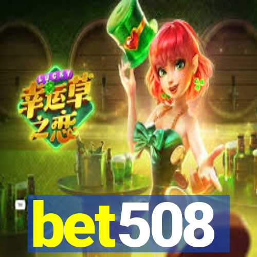 bet508