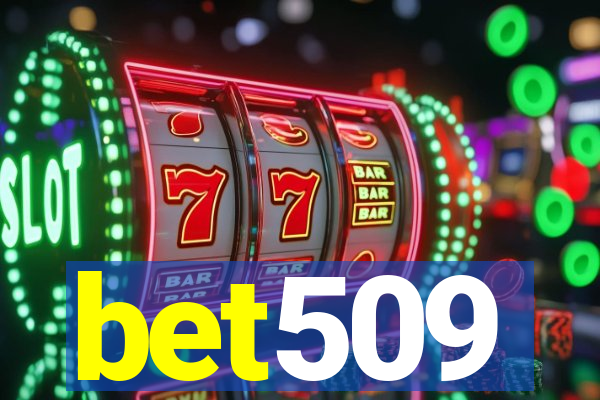 bet509