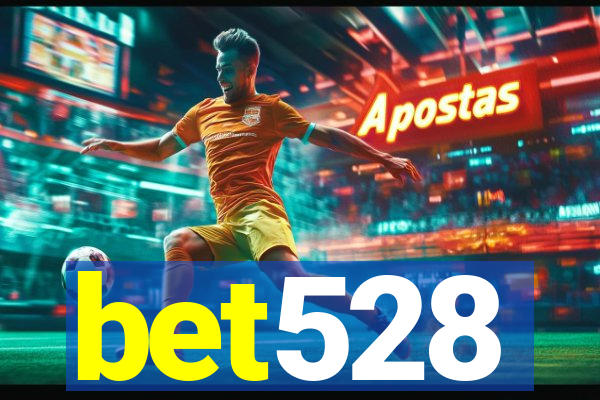 bet528